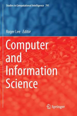 Computer and Information Science de Roger Lee