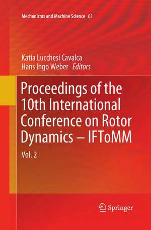 Proceedings of the 10th International Conference on Rotor Dynamics – IFToMM: Vol. 2 de Katia Lucchesi Cavalca