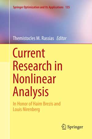 Current Research in Nonlinear Analysis: In Honor of Haim Brezis and Louis Nirenberg de Themistocles M. Rassias