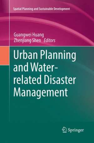 Urban Planning and Water-related Disaster Management de Guangwei Huang