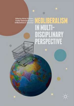 Neoliberalism in Multi-Disciplinary Perspective de Adrian Scribano