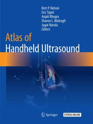 Atlas of Handheld Ultrasound de Bret P. Nelson