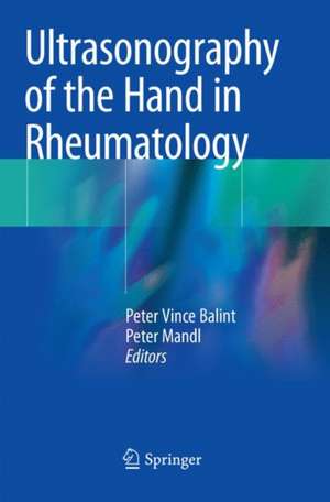 Ultrasonography of the Hand in Rheumatology de Peter Vince Balint