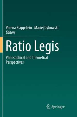 Ratio Legis: Philosophical and Theoretical Perspectives de Verena Klappstein