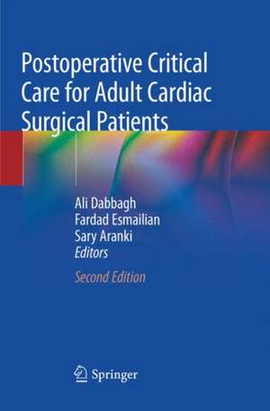 Postoperative Critical Care for Adult Cardiac Surgical Patients de Ali Dabbagh