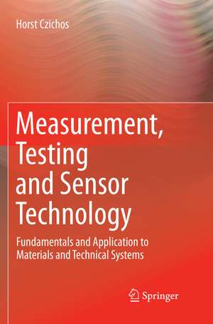 Measurement, Testing and Sensor Technology de Horst Czichos