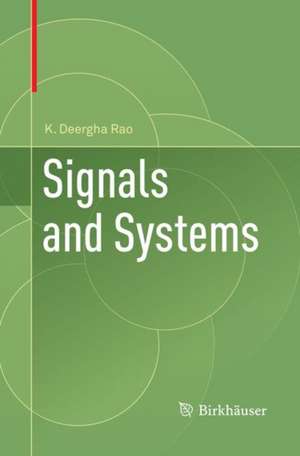 Signals and Systems de K. Deergha Rao