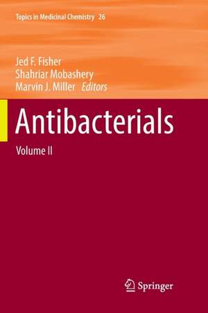 Antibacterials: Volume II de Jed F. Fisher
