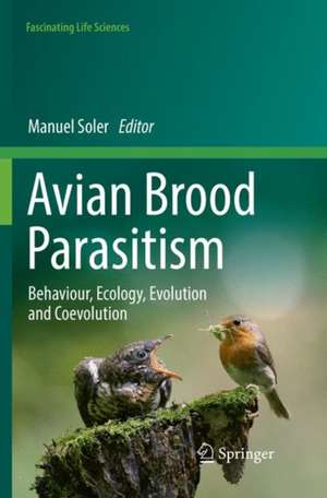 Avian Brood Parasitism: Behaviour, Ecology, Evolution and Coevolution de Manuel Soler