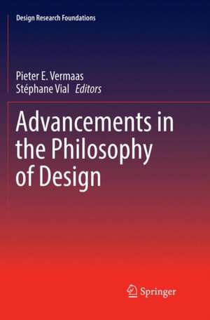 Advancements in the Philosophy of Design de Pieter E. Vermaas