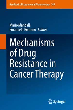 Mechanisms of Drug Resistance in Cancer Therapy de Mario Mandalà