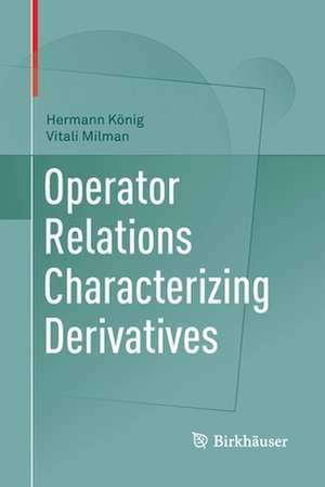 Operator Relations Characterizing Derivatives de Hermann König