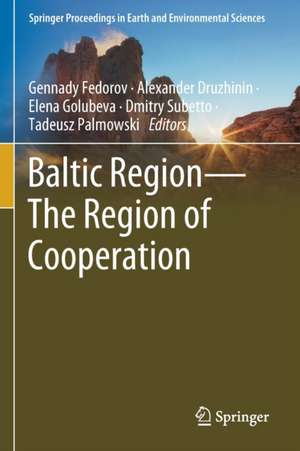 Baltic Region—The Region of Cooperation de Gennady Fedorov