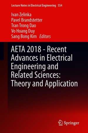 AETA 2018 - Recent Advances in Electrical Engineering and Related Sciences: Theory and Application de Ivan Zelinka