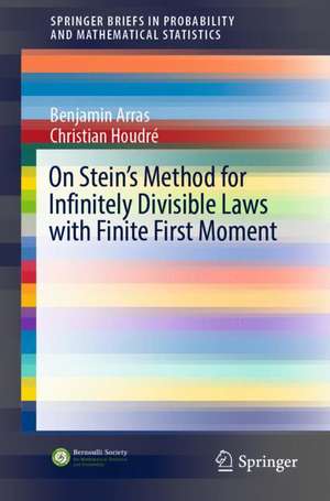 On Stein's Method for Infinitely Divisible Laws with Finite First Moment de Benjamin Arras