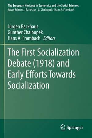 The First Socialization Debate (1918) and Early Efforts Towards Socialization de Jürgen Backhaus