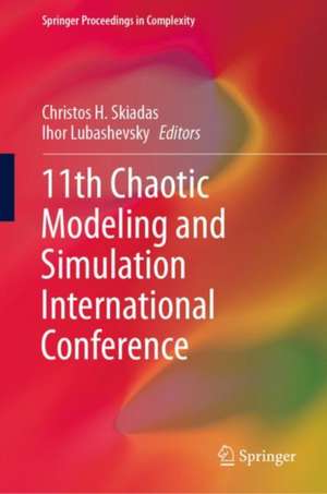 11th Chaotic Modeling and Simulation International Conference de Christos H. Skiadas