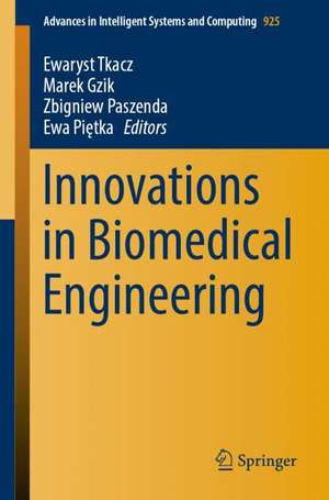 Innovations in Biomedical Engineering de Ewaryst Tkacz