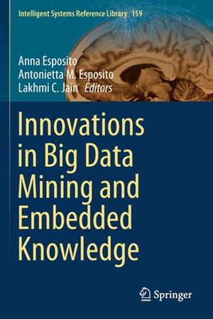 Innovations in Big Data Mining and Embedded Knowledge de Anna Esposito