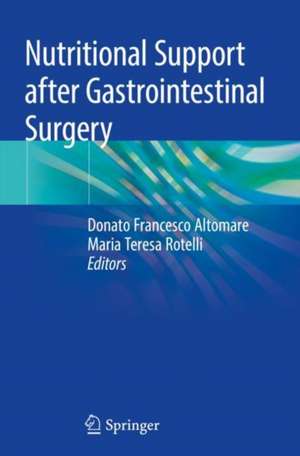 Nutritional Support after Gastrointestinal Surgery de Donato Francesco Altomare