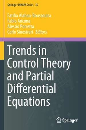 Trends in Control Theory and Partial Differential Equations de Fatiha Alabau-Boussouira