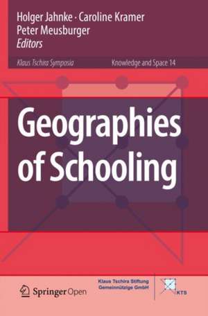 Geographies of Schooling de Holger Jahnke