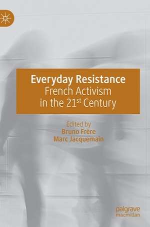 Everyday Resistance de Bruno Frère