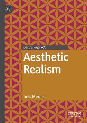 Aesthetic Realism de Inês Morais