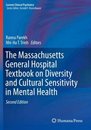 The Massachusetts General Hospital Textbook on Diversity and Cultural Sensitivity in Mental Health de Ranna Parekh