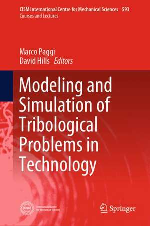 Modeling and Simulation of Tribological Problems in Technology de Marco Paggi