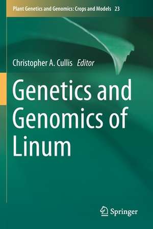 Genetics and Genomics of Linum de Christopher A. Cullis