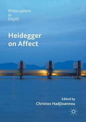 Heidegger on Affect de Christos Hadjioannou