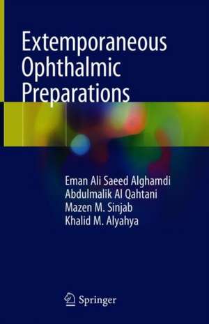 Extemporaneous Ophthalmic Preparations de Eman Ali Saeed Alghamdi