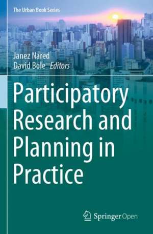 Participatory Research and Planning in Practice de Janez Nared