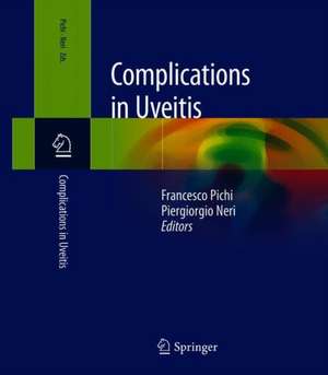 Complications in Uveitis de Francesco Pichi