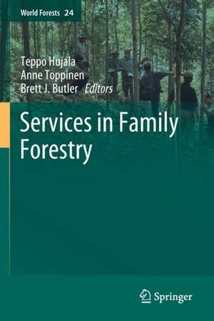 Services in Family Forestry de Teppo Hujala