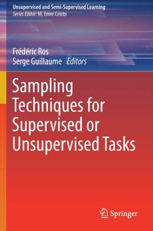 Sampling Techniques for Supervised or Unsupervised Tasks de Frédéric Ros