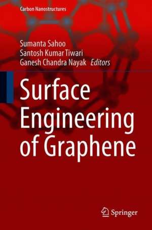 Surface Engineering of Graphene de Sumanta Sahoo