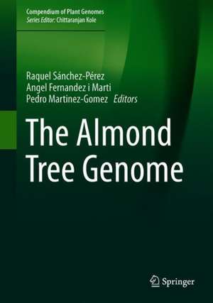 The Almond Tree Genome de Raquel Sánchez-Pérez