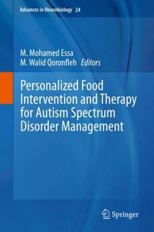 Personalized Food Intervention and Therapy for Autism Spectrum Disorder Management de M. Mohamed Essa