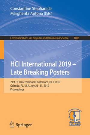 HCI International 2019 – Late Breaking Posters: 21st HCI International Conference, HCII 2019, Orlando, FL, USA, July 26–31, 2019, Proceedings de Constantine Stephanidis