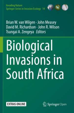 Biological Invasions in South Africa de Brian W. van Wilgen