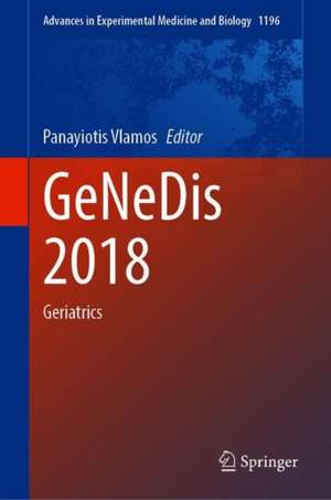 GeNeDis 2018: Geriatrics de Panayiotis Vlamos