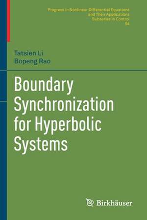 Boundary Synchronization for Hyperbolic Systems de Tatsien Li