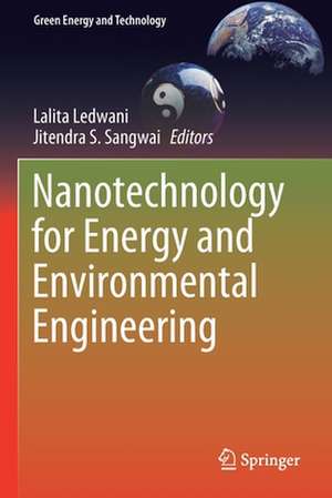 Nanotechnology for Energy and Environmental Engineering de Lalita Ledwani