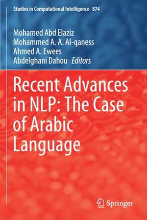 Recent Advances in NLP: The Case of Arabic Language de Mohamed Abd Elaziz