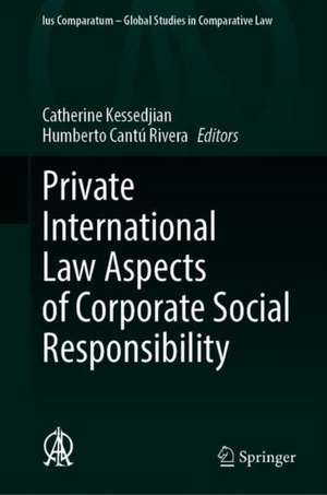 Private International Law Aspects of Corporate Social Responsibility de Catherine Kessedjian