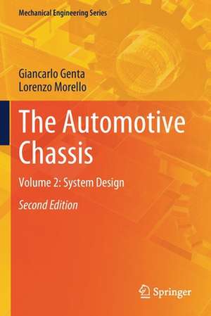 The Automotive Chassis: Volume 2: System Design de Giancarlo Genta