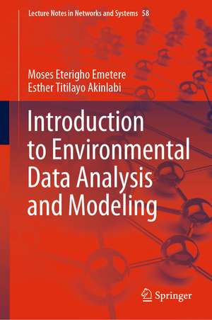 Introduction to Environmental Data Analysis and Modeling de Moses Eterigho Emetere