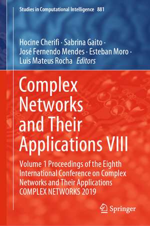 Complex Networks and Their Applications VIII de Hocine Cherifi